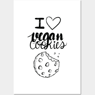 I love vegan cookies Posters and Art